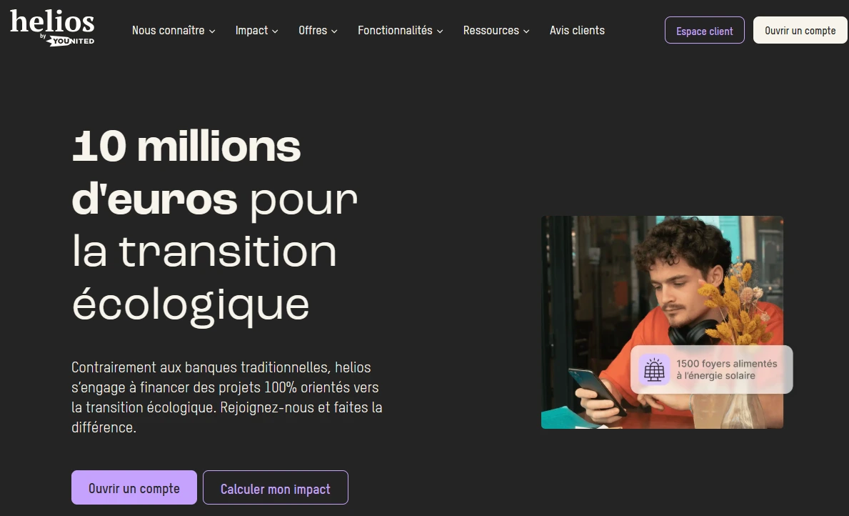 Helios, la banque qui finance des projets orientés vers la transition écologique.